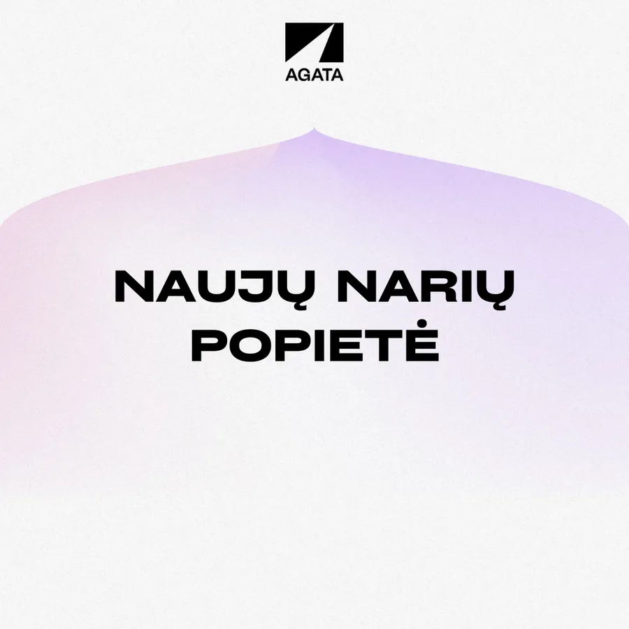 Kviečiame į AGATA naujų narių popietę