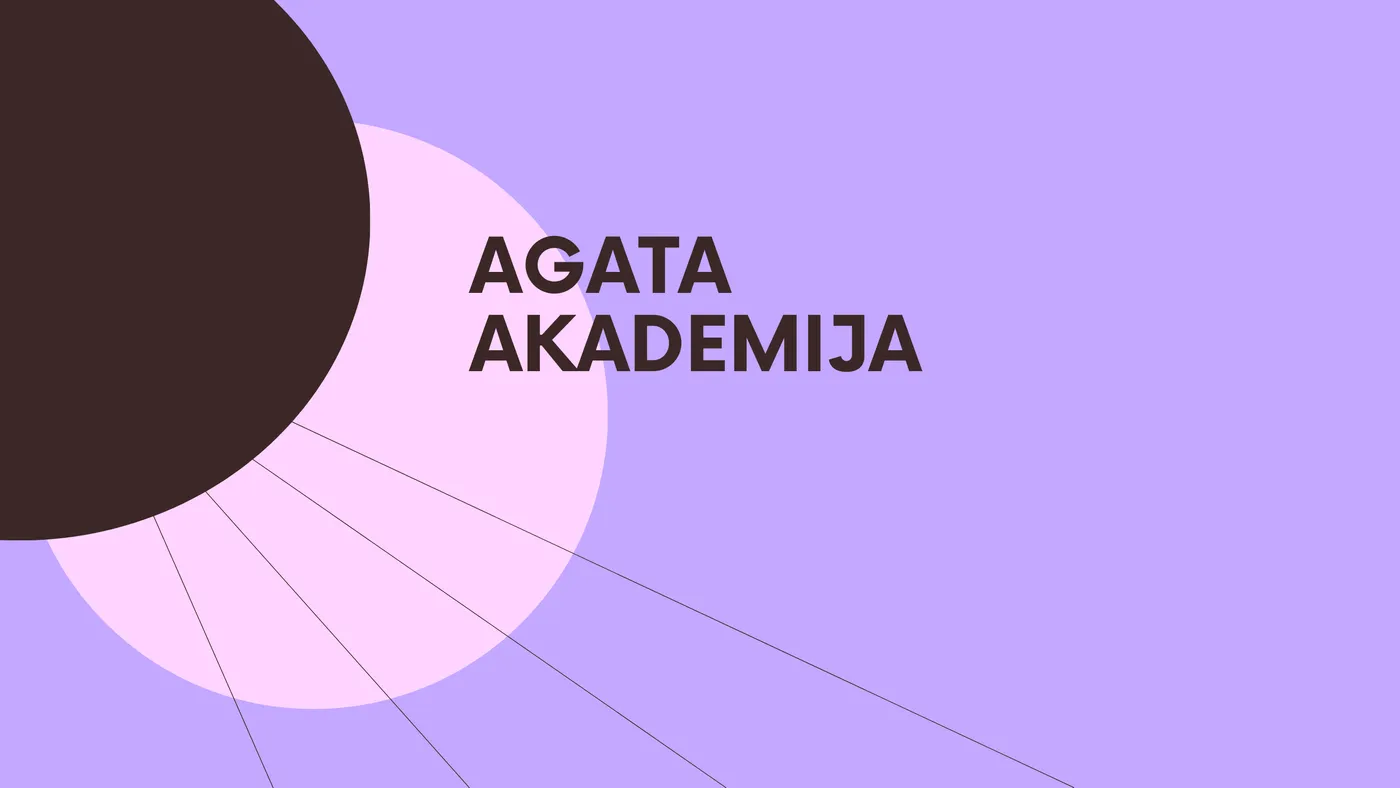 Kviečiame registruotis į „AGATA Akademiją“